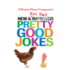 New and Not Bad Pretty Good Jokes (Prairie Home Companion (Audio))