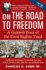 On the Road to Freedom: a Guided Tour of the Civil Rights Trail