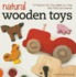Natural Wooden Toys: 75 Projects You Can Make in a Day That Will Last Forever (Fox Chapel Publishing) Beginner-Friendly Woodworking Patterns and Plans to Make Child-Safe Wood Toys on Your Scroll Saw
