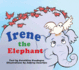 Irene the Elephant (Children Books)