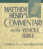 Matthew Henry's Commentary on the Whole Bible: Complete and Unabridged