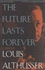 The Future Lasts Forever: a Memoir