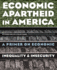 Economic Apartheid in America: a Primer on Economic Inequality and Security