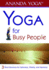 Yoga: for Busy People