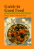 Guide to Good Food (Goodheart-Willcox Home Economics Series)