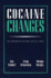 Cocaine Changes: the Experience of Using and Quitting (Health Society and Policy)