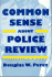 Common Sense Police Review