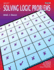 Solving Logic Problems, Book 1: Basics (Grades 5-7)