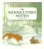 The Woodcutter's Mitten: an Old Ukrainian Tale