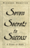 Seven Secrets to Success: a Story of Hope