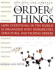 The Order of Things: How Everything in the World is Organized Into Hierarchies, Structures, and Pecking Orders