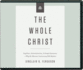 The Whole Christ, Teaching Series Study Guide