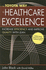 The Toyota Way to Healthcare Excellence: Increase Efficiency and Improve Quality With Lean