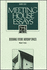 Designing Worship Spaces: the Mystery of a Common Vision (Meeting House Essay #8)