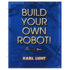 Build Your Own Robot!