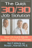 The Quick 30/30 Job Solution: Smart Job Search Tips for Surviving Today's New Economy