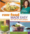 Raw Food Made Easy for One Or Two People
