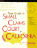 How to Win in Small Claims Court in California