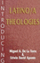 Introducing Latino/a Theologies