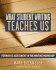 What Student Writing Teaches Us: Formative Assessment in the Writing Workshop