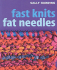 Fast Knits Fat Needles