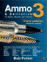 Ammo & Ballistics 3: for Hunters, Shooters, and Collectors, Completely Updated