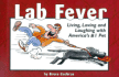 Lab Fever! : Living, Loving and Laughing with America's #1 Pet