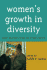 Women's Growth in Diversity: More Writings From the Stone Center