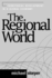 The Regional World: Territorial Development in a Global Economy (Perspectives on Economic Change)