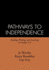 Pathways to Independence: Reading, Writing, and Learning in Grades 3-8