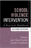 School Violence Intervention, Second Edition: a Practical Handbook