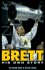 Brett: His Own Story