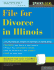 File for Divorce in Illinois (Legal Survival Guides)