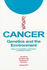 Cancer: Genetics and the Environment (Annals of the New York Academy of Sciences)