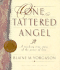 One Tattered Angel: a Touching True Story of the Power of Love