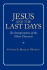 Jesus and the Last Days the Interpretation of the Olivet Discourse