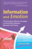Information and Emotion: the Emergent Affective Paradigm in Information Behavior Research and Theory