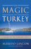 The Magic of Turkey: a Guide to the Turkish Coast