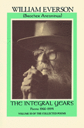 The Integral Years. Poems 1966-1994. Volume III of the Collected Poems