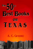 The 50+ Best Books on Texas [Hardcover] Greene, a. C.