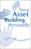 Taking Asset Building Personally: An Action and Reflection Workbook