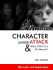 Character Under Attack: & What You Can Do About It