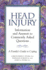Head Injury: Information and Answers to Commonly Asked Questions: a Family's Guide to Coping