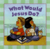 What Would Jesus Do? : an Adaptation for Children of Charles M. Sheldon's in His Steps