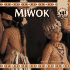 The Miwok (Native Americans)