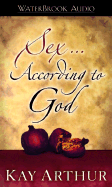 Sex According to God Audio Tapes By Kay Arthur