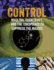 Control: Mkultra, Chemtrails and the Conspiracy to Suppress the Masses (Treachery & Intrigue)