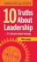 10 Truths About Leadership: ...It's Not Just About Winning