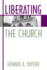 Liberating the Church: the Ecology of Church and Kingdom