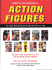 Tomart's Encyclopedia of Action Figures the 1001 Most Popular Collectibles of All Time